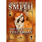 The Secrets of Yesterday
