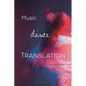 Music, Dance and Translation