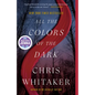 All the Colors of the Dark: A Read with Jenna Pick