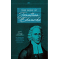 The Best of Jonathan Edwards: 120 Daily Devotions to Nurture Your Spirit and Refresh Your Soul