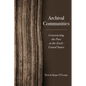 Archival Communities: Constructing the Past in the Early United States