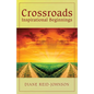 Crossroads (Inspirational Beginnings)