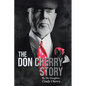 The Don Cherry Story