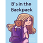 B's in the Backpack