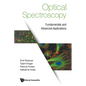 Optical Spectroscopy: Fundamentals and Advanced Applications