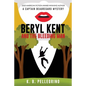 Beryl Kent and the Bleeding Man