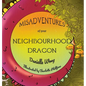 Misadventures of your Neighbourhood Dragon