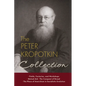 The Peter Kropotkin Collection: Fields, Factories, and Workshops, Mutual Aid, The Conquest of Bread, The Place of Anarchism in Socialistic Evolution