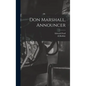 Don Marshall, Announcer