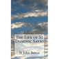 The Life of St Dominic Savio