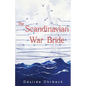 The Scandinavian War Bride