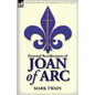 Personal Recollections of Joan of Arc
