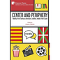 Center and periphery: Twenty-first-century literature, cinema, media from Spain