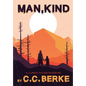 Man, Kind: A Climate Fiction Adventure