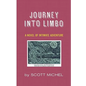 Journey Into Limbo: A Novel of Intimate Adventure