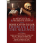 The Collected Supernatural and Weird Fiction of Bessie Kyffin-Taylor-From Out of the Silence-Three Novelettes 'Outside the House, ' 'Room Number Ten'