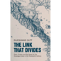 The Link That Divides: Race, Empire, and the Quest for the Nicaragua Canal in the Nineteenth Century