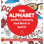 The Alphabet and Most Commonly Used Words in Spanish Language Second Grade Children's Foreign Language Books