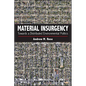 Material Insurgency: Towards a Distributed Environmental Politics
