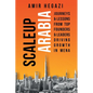 Scaleup Arabia: Journeys & Lessons from Top Founders & Leaders Driving Growth in MENA