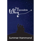 The Impossible Why