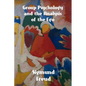 Group Psychology and The Analysis of The Ego