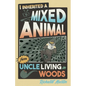 I Inherited a Mixed Animal from Uncle Living in Woods