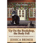 Up On the Bookshop, the Body Fell
