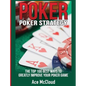Poker Strategy: The Top 100 Best Ways To Greatly Improve Your Poker Game