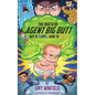 The Birth Of Agent Big Butt: Butt Of Steel, Heart Of Gold