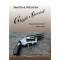 Smith & Wesson Chiefs Special: Diamond Jubilee, 1950-2025