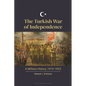 The Turkish War of Independence: A Military History, 1919-1923