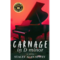 Carnage in D minor