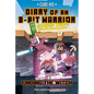Diary of an 8-Bit Warrior Graphic Novel: Finding the Witch Volume 6