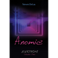 Anomie: Everything, Volume One