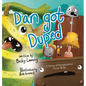 Dan Got Duped: A Story of Imagination Gone Wild