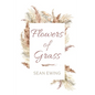 Flowers of Grass