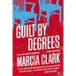 Guilt by Degrees