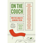On the Couch: Writers Analyze Sigmund Freud