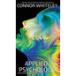 Applied Psychology: Applying Social Psychology, Cognitive Psychology And More To Real-World Problems
