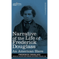 Narrative of the Life of Frederick Douglass: An American Slave