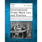 International Trade Mark Law and Practice