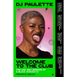 Welcome to the Club: The Life and Lessons of a Black Woman DJ