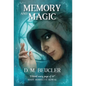 Memory and Magic