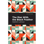 The Man with the Black Feather