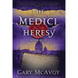 The Medici Heresy