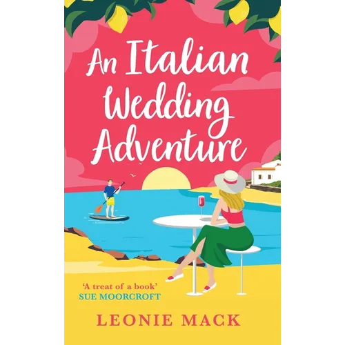 An Italian Wedding Adventure
