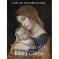 The Passion of the Infant Christ
