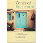 Zones of Encuentro: Language and Identities in Northern New Mexico