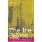 The Ice Palace